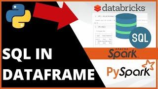 PySpark How to USE SQL in a DataFrame Apache Spark