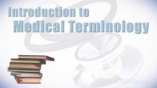 Understanding Medical Terminology