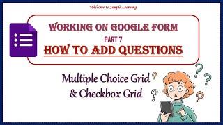 Multiple Choice Grid' & Checkbox Grid Questions in Google Form.