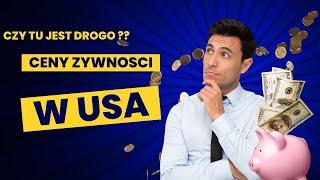 Ceny żywności w USA. Czy tu jest drogo? Wizyta w supermarkecie na Florydzie. Porównaj ceny z PL