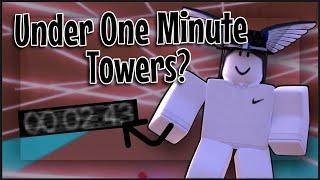 Completing Towers In Under One Minute? [Tower Of Hell, ROBLOX]