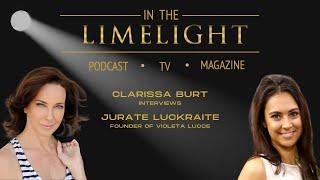 In the Limelight: Clarissa Burt Interviews Jurate Luckaite, Founder Violeta Lucce