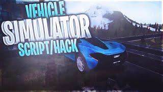 VEHICLE SIMULATOR | SCRIPT/HACK | AUTO FARM & MORE