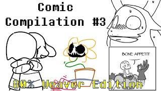 Undertale Comic Dub Compilation #3 - 80% Weaver Edition