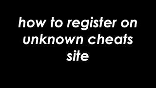 how to register on the unknowncheats/how to download from it