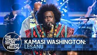 Kamasi Washington: Lesanu | The Tonight Show Starring Jimmy Fallon