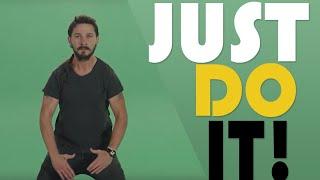 Shia LaBeouf Just Do It Motivational Speech-Мотивация от Шая Лабаф