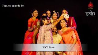 Tapasya episode 88 - SDN- An Institution - Sridevi Nrithyalaya - Bharathanatyam Dance