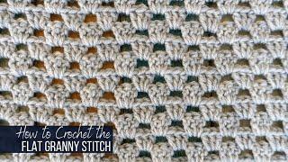 Flat Granny Crochet Stitch Tutorial