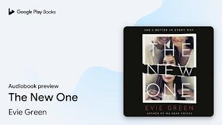 The New One by Evie Green · Audiobook preview