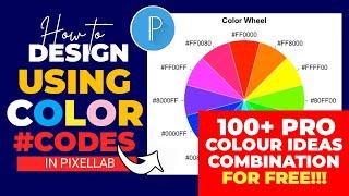 #How to Design Using COLOUR CODES in Pixellab