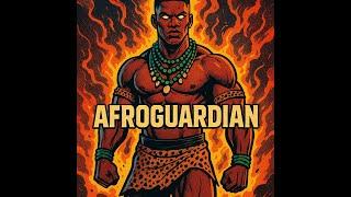 Afroguardian – African Warrior Spirit | Culture • Fitness • History