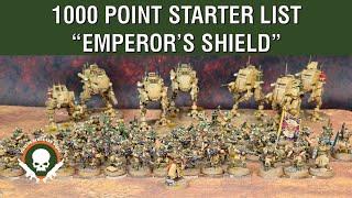 List Review: Emperor's Shield Infantry Platoon - 1000 Point Starter Army