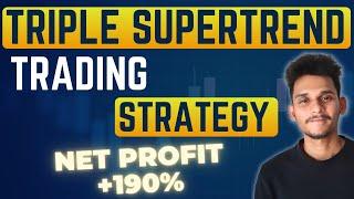 Triple Supertrend Trading Strategy | Best Trading Indicator Explained