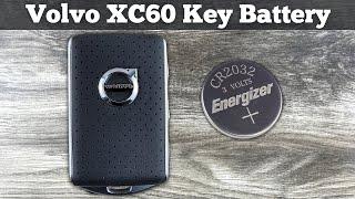 2018 - 2021 Volvo XC60 Remote Key Fob Battery Replacement - How To Change Or Replace Key Batteries