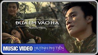 Đưa Em Vào Hạ [TRẦM TỬ THIÊNG] - Huỳnh Phi Tiễn [OFFICIAL MUSIC VIDEO 4K]