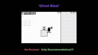 Ghost Blast // ️ No reviews!  Only recommendations!?! #videogaming #videogames #indiegames