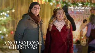 Preview - A Not So Royal Christmas - Starring Brooke D'Orsay and Will Kemp