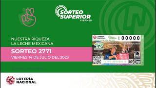 Sorteo Superior No. 2771 " Alusivo a Nuestra Riqueza la Leche Mexicana "