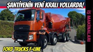 Yeni Ford Trucks F-LINE Yollarda! | 3 Farklı F-LINE Kamyonu Deneyimledik