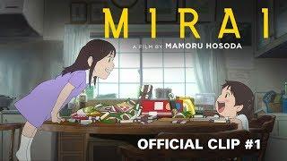 Mirai - Clip #1 "Making Messes"