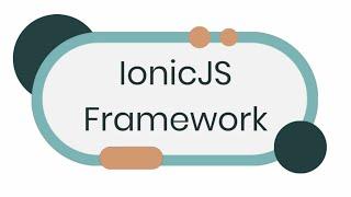 A Beginner's Guide to Learning Ionic Framework