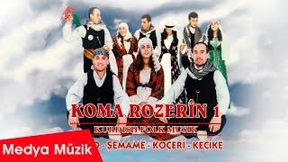 Koma Rozerîn Vol. 1 - Ha Mendîlê - [Official Video | © Medya Müzik]