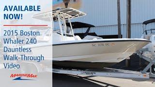 Available Now! 2015 Boston Whaler 240 Dauntless Boat For Sale at MarineMax Wrightsville Beach, NC