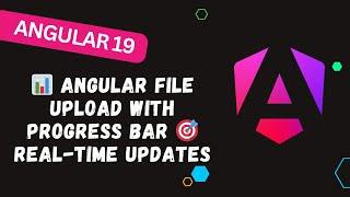 159.  Angular File Upload with Progress Bar  Real-Time Updates & Event Handling Simplified!