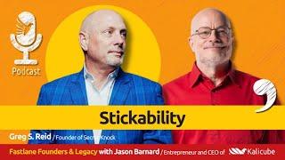 Stickability - Fastlane Founders with Greg S. Reid