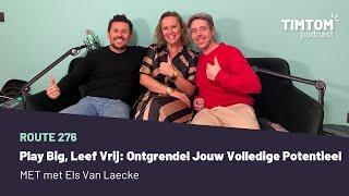 F*ck de middelmaat en speel groots! - met Els Van Laecke  - route 276