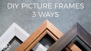 How to Make a Picture Frame 3 Ways | DIY Woodworking