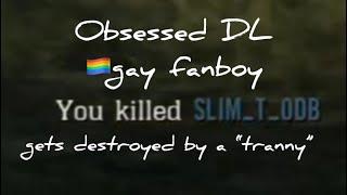 @Slim_T_ODB obsessed DL gay fanboy took a big L part 305