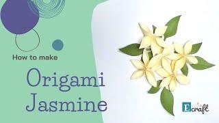 Origami Jasmine - Simple Tutorial