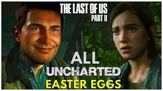 ALL UNCHARTED EASTER EGGS IN THE LAST OF US 2 (That We Know Of)