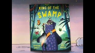 King of the swamp! Fantastic kids read aloud.