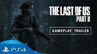 The Last of Us Part II | E3 2018 Gameplay Reveal Trailer | PS4