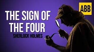 Sherlock Holmes: THE SIGN OF THE FOUR - FULL AudioBook