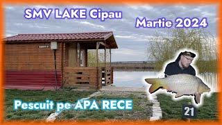 Pescuit pe apa rece , SMV LAKE Cipau , Martie 2024