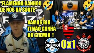 GREMISTA ESTA REVOLTADO GREMIO 0X1 CORINTHIANS