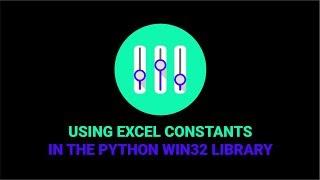 Using Excel Constants In The Python Win32 Library