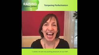 Tempering Perfectionism w/ Dr. Eileen Kennedy-Moore: Raising Problem Solvers Podcast