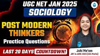 UGC NET Sociology 2024 | Post Modern Thinkers Practice Questions | UGC NET 2024-25 | Juhi Mam