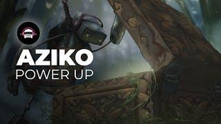 Aziko - Power Up | Ninety9Lives Release