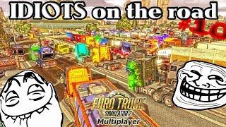 IDIOTS on the road #10 ETS2MP | Funny moments | Crash Compilation