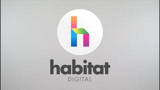 Habitat Digital Showreel