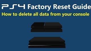 How to Factory Reset a PS4 (Initialize, Delete All Data)