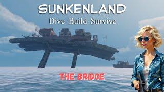 Sunkenland | S7 | EP11 | The mutant neighbours return and we take on 'The Bridge!'