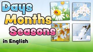 The days, months and seasons in English for kids