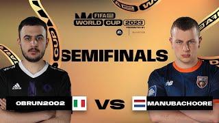 OBRUN2002 vs MANUBACHOORE | Semifinals | FIFAe World Cup 2023